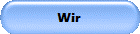 Wir