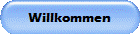 Willkommen